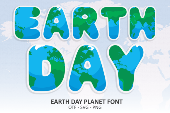 Earth Day Planet: A Typeface That Tells a Story